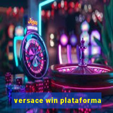 versace win plataforma